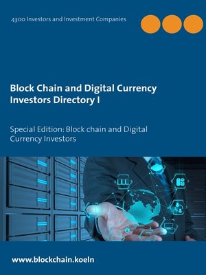 cover image of Block Chain and Digital Currency Investors Directory